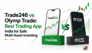 Trade246 vs Olymp Trade_ Best Trading App India for Safe Multi-Asset Investing